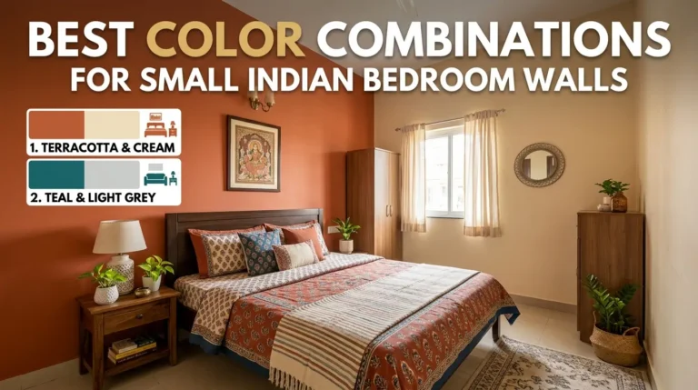Best Color Combinations for Small Indian Bedroom Walls